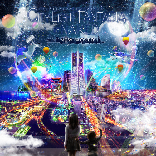 City Light Fantasia by NAKED -New World- (Yokohama Landmark Tower)